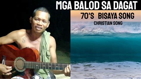 iyotan sa dagat|Bisaya Christian Song.